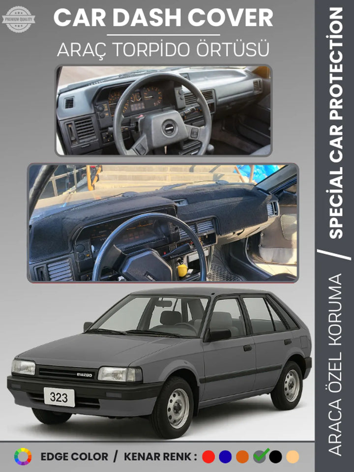 MAZDA 323 BF (1985-1989) Uyumlu Torpido Örtüsü Araca Özel Ön Göğüs Koruma