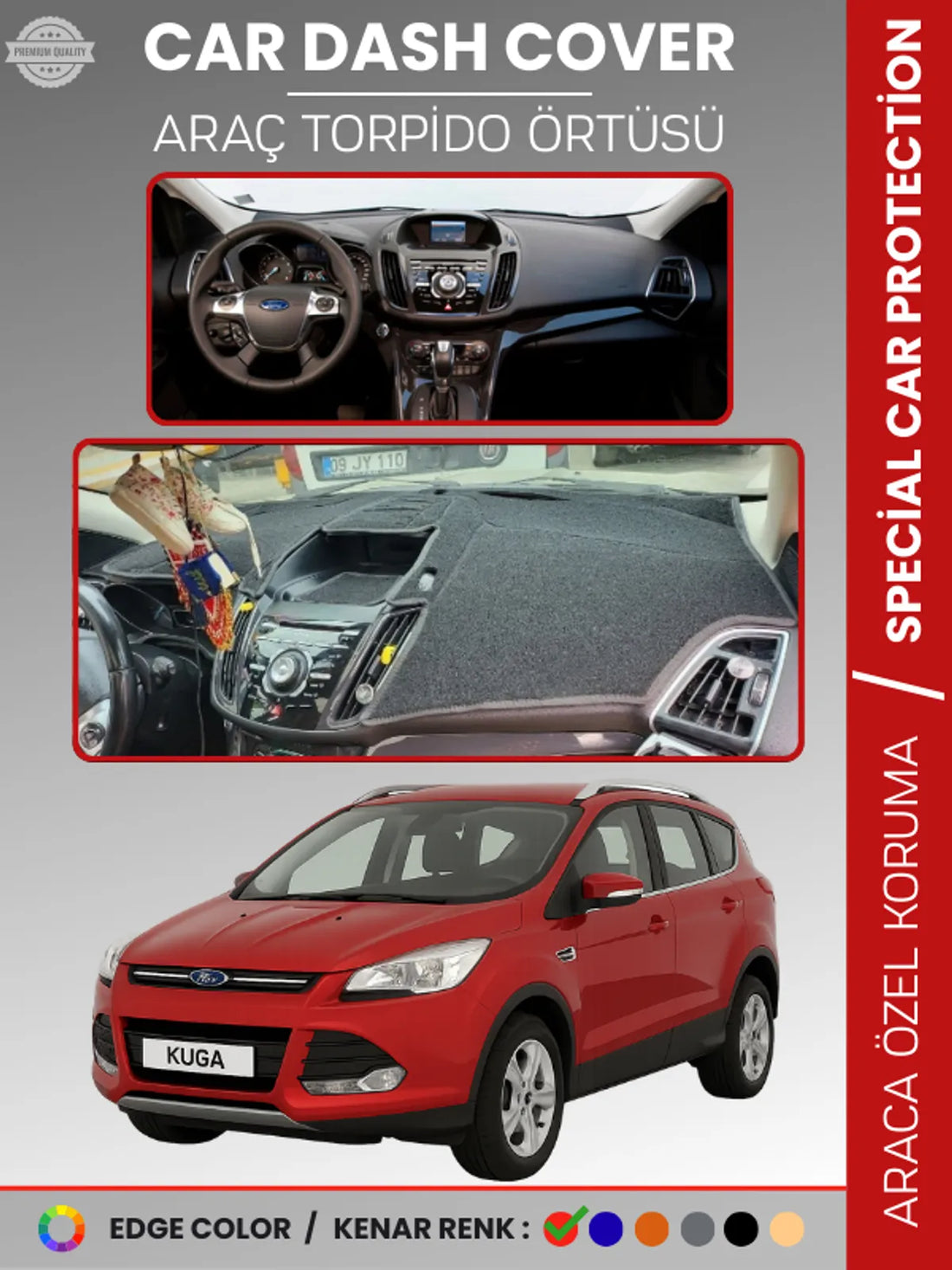 FORD KUGA (2013-2015) Uyumlu Torpido Örtüsü Araca Özel Ön Göğüs Koruma