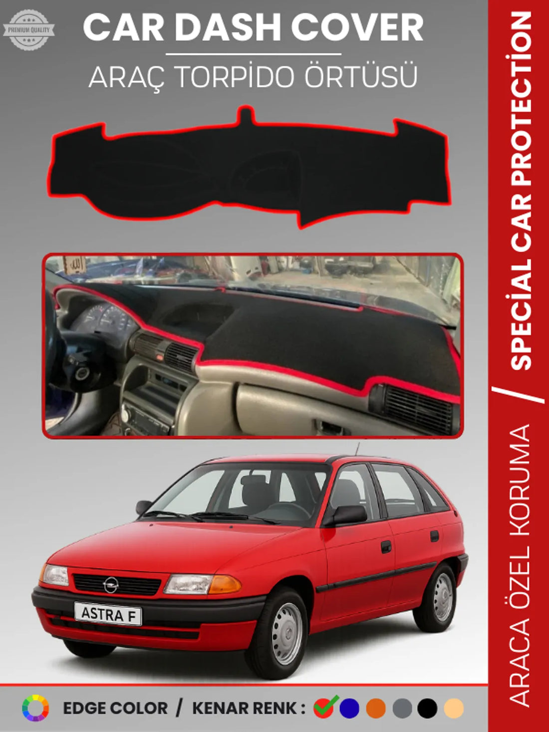 OPEL ASTRA F (1991-1998) Uyumlu Torpido Örtüsü Araca Özel Ön Göğüs Koruma