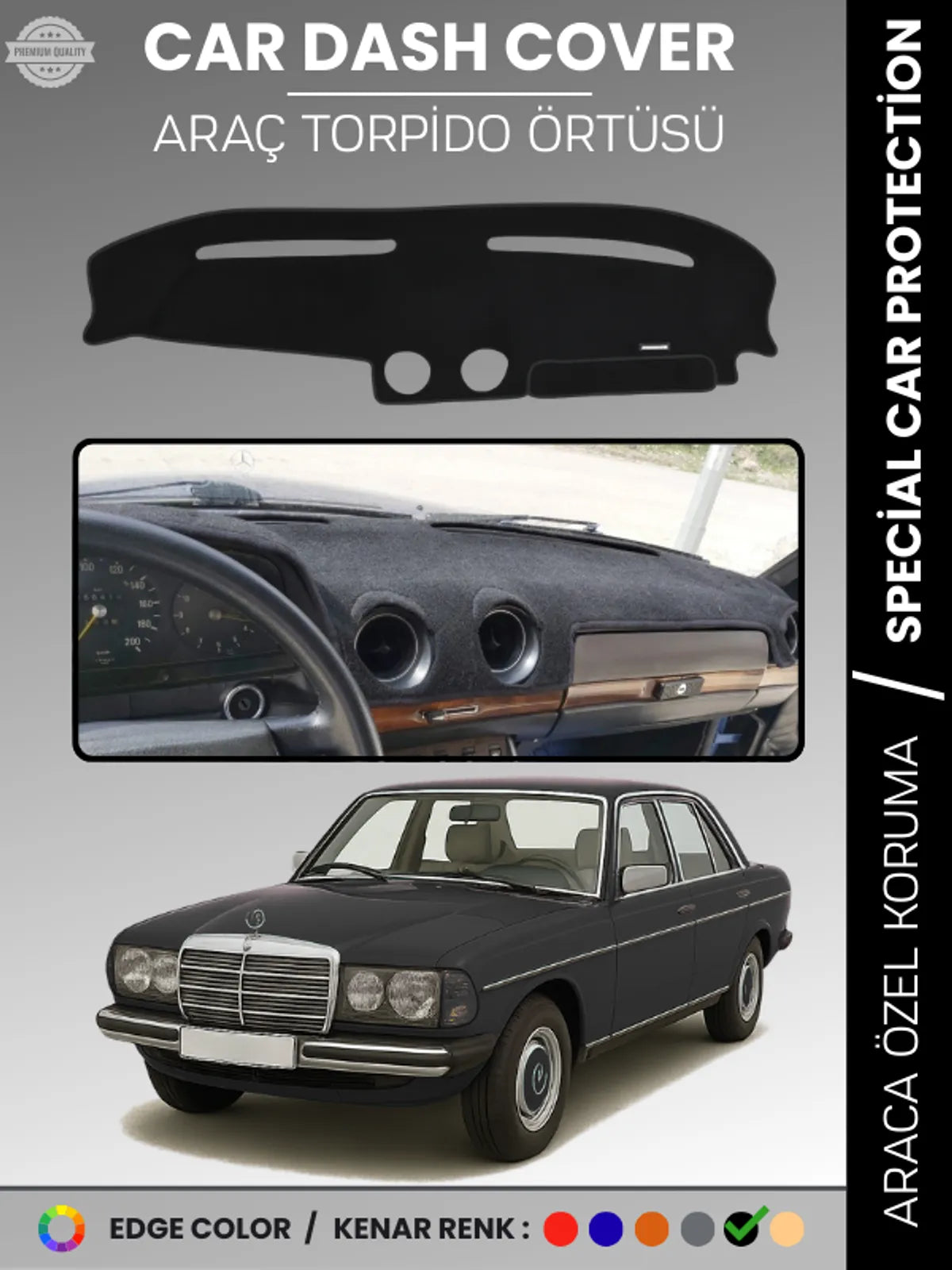 MERCEDES E SERİSİ W123 (1976-1985) Uyumlu Torpido Örtüsü Araca Özel Ön Göğüs Koruma