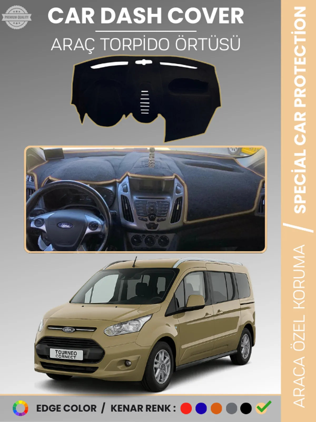 FORD TORNEO CONNECT (2013-2020) Uyumlu Torpido Örtüsü Araca Özel Ön Göğüs Koruma