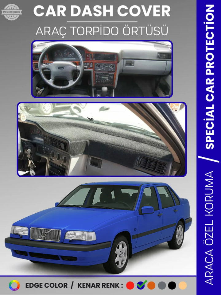VOLVO 850 (1991-1997) Uyumlu Torpido Örtüsü Araca Özel Ön Göğüs Koruma