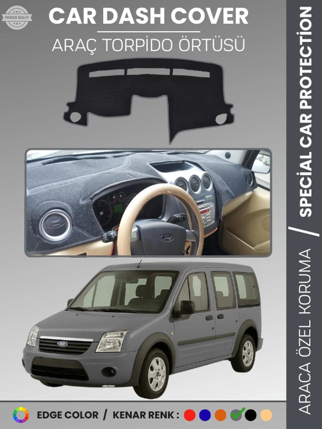 FORD TORNEO CONNECT (2009-2012) Uyumlu Torpido Örtüsü Araca Özel Ön Göğüs Koruma