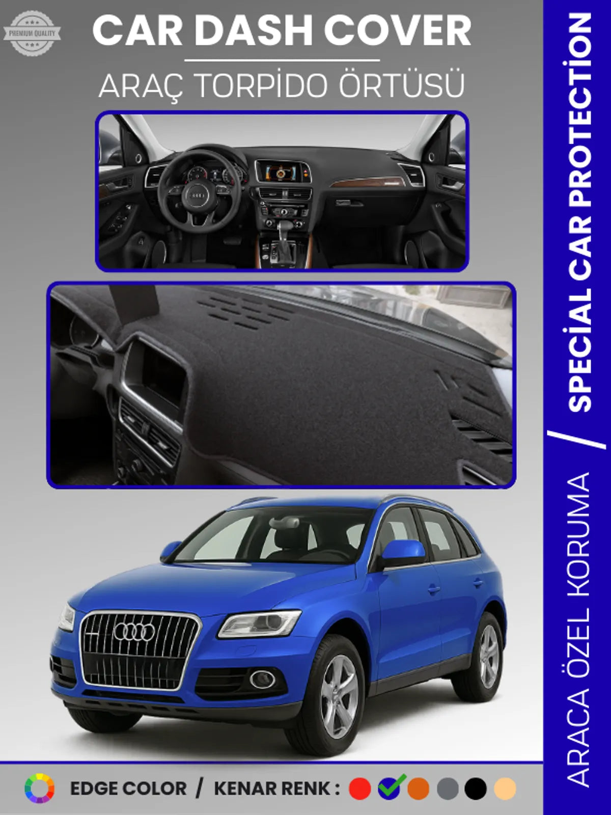 AUDİ Q5 (2008-2017) Uyumlu Torpido Örtüsü Araca Özel Ön Göğüs Koruma