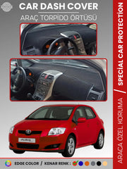 TOYOTA AURİS (2006-2012) Uyumlu Torpido Örtüsü Araca Özel Ön Göğüs Koruma