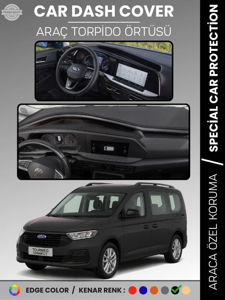 FORD TOURNEO CONNECT (2023+) Uyumlu Torpido Örtüsü Araca Özel Ön Göğüs Koruma