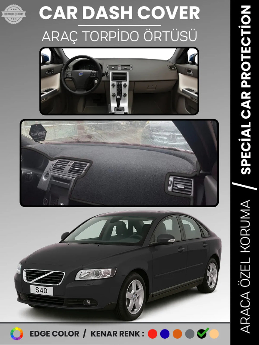 VOLVO S40 (2008-2012) Uyumlu Torpido Örtüsü Araca Özel Ön Göğüs Koruma