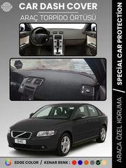 VOLVO S40 (2008-2012) Uyumlu Torpido Örtüsü Araca Özel Ön Göğüs Koruma