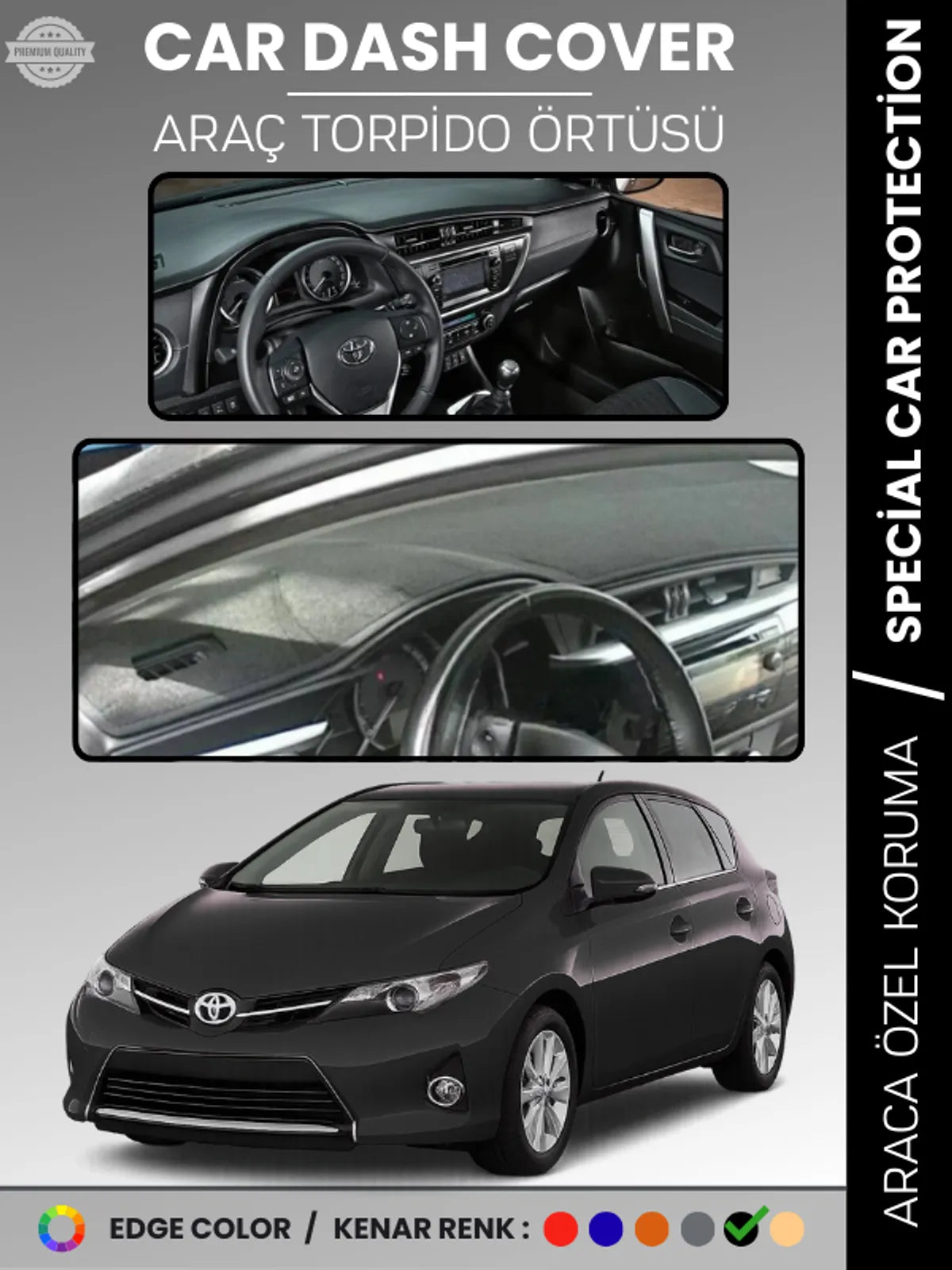 TOYOTA AURİS (2012-2019) Uyumlu Torpido Örtüsü Araca Özel Ön Göğüs Koruma