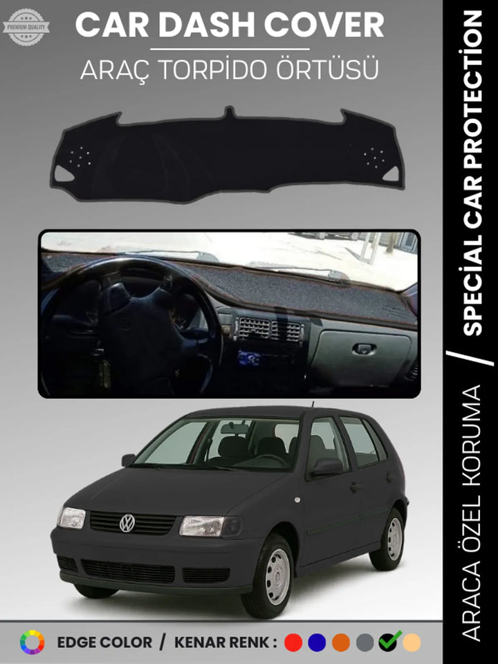 VOLKSWAGEN POLO (1994-2001) Uyumlu Torpido Örtüsü Araca Özel Ön Göğüs Koruma