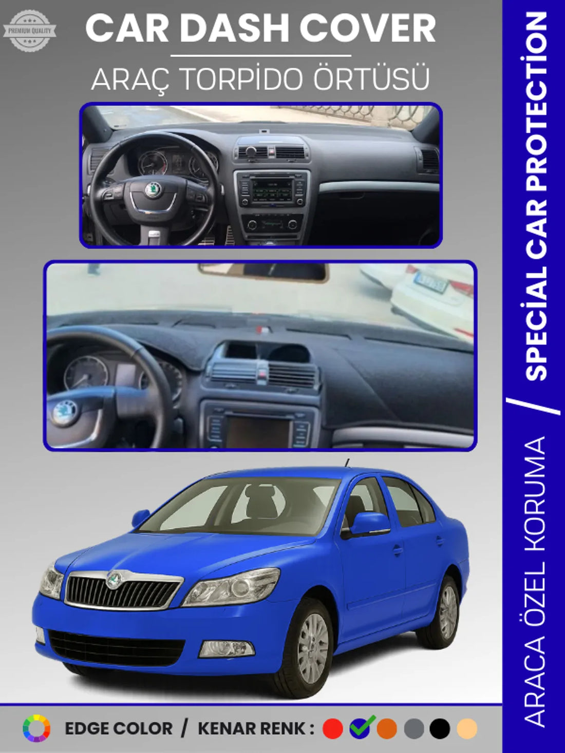 SKODA OCTAVİA (2006-2013) Uyumlu Torpido Örtüsü Araca Özel Ön Göğüs Koruma