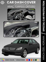 MERCEDES C CLASS W204 (2007-2014) Uyumlu Torpido Örtüsü Araca Özel Ön Göğüs Koruma