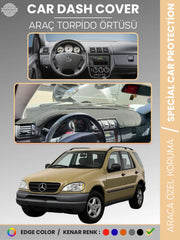 MERCEDES ML320 / ML430 / ML270 W163 (1997-2005) Uyumlu Torpido Örtüsü Araca Özel Ön Göğüs Koruma