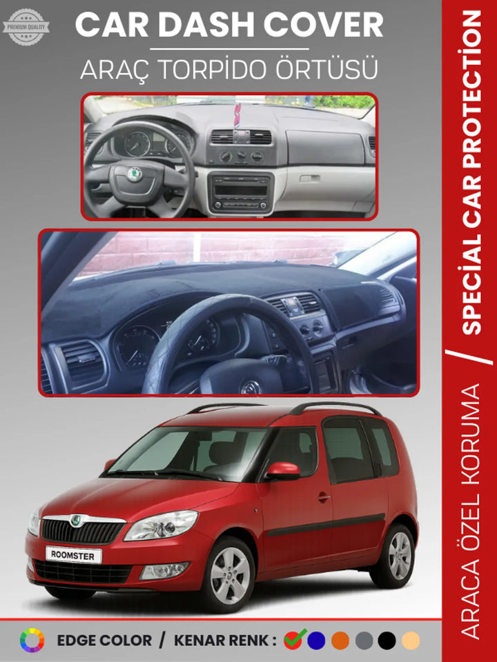 SKODA ROOMSTAR (2007-2014) Uyumlu Torpido Örtüsü Araca Özel Ön Göğüs Koruma