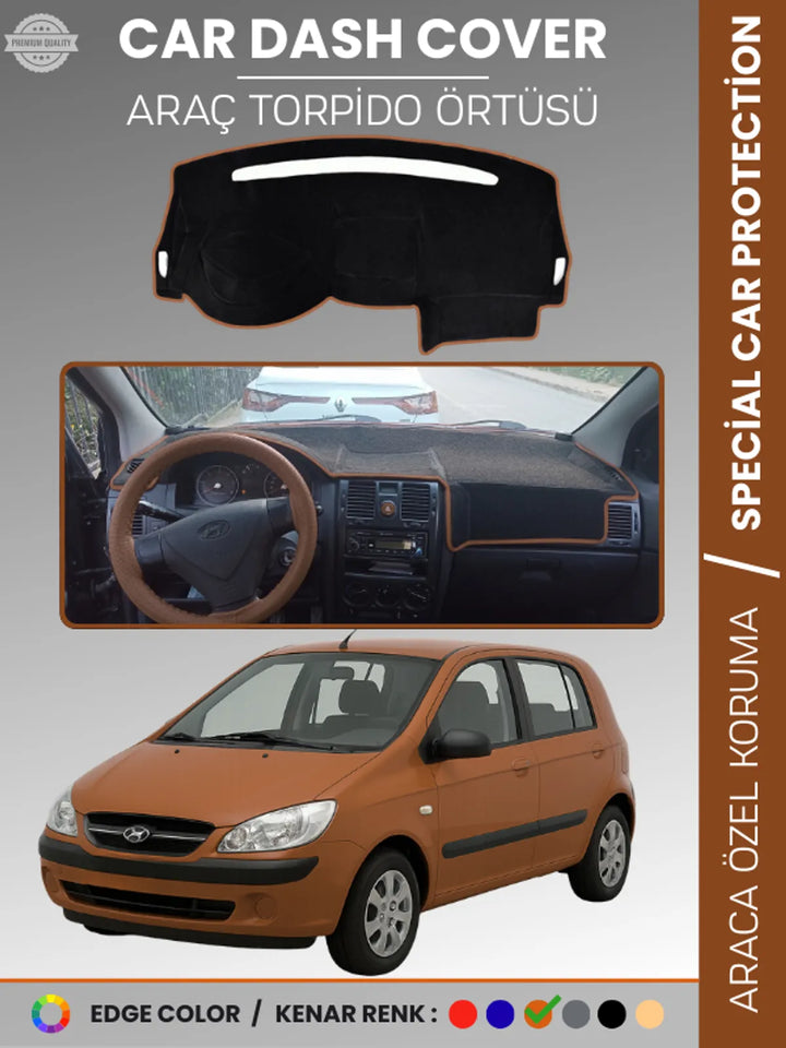 HYUNDAİ GETZ (2002-2011) Uyumlu Torpido Örtüsü Araca Özel Ön Göğüs Koruma