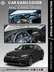 MERCEDES C-CLASS W205 (2014-2020) Uyumlu Torpido Örtüsü Araca Özel Ön Göğüs Koruma