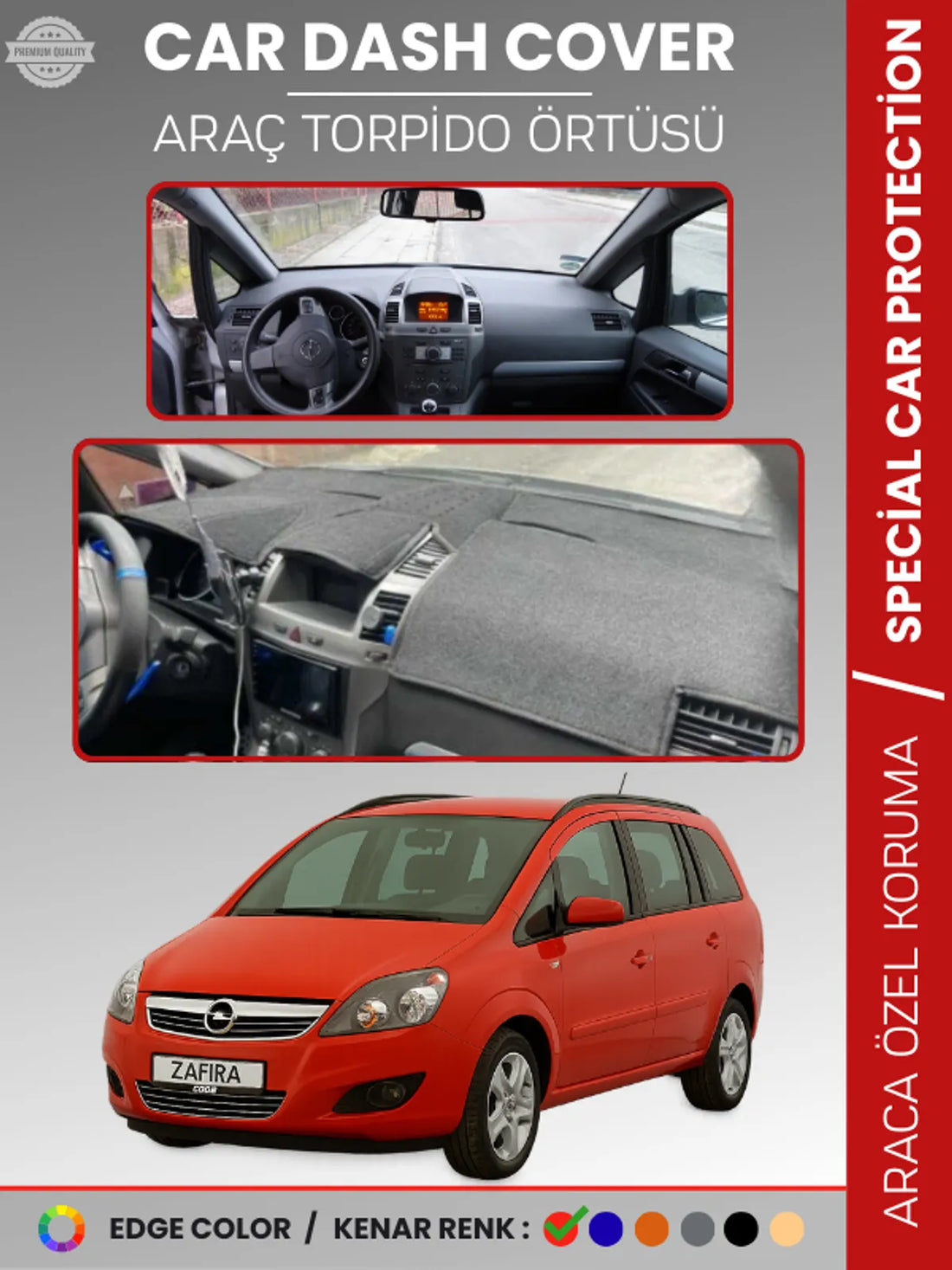 OPEL ZAFİRA B (2004-2011) Uyumlu Torpido Örtüsü Araca Özel Ön Göğüs Koruma