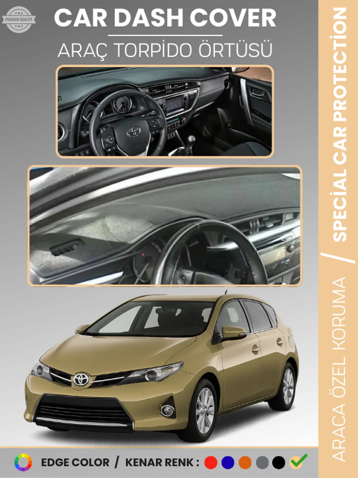 TOYOTA AURİS (2012-2019) Uyumlu Torpido Örtüsü Araca Özel Ön Göğüs Koruma