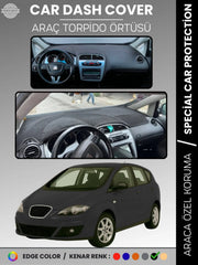 SEAT ALTEA (2010-2015) Uyumlu Torpido Örtüsü Araca Özel Ön Göğüs Koruma