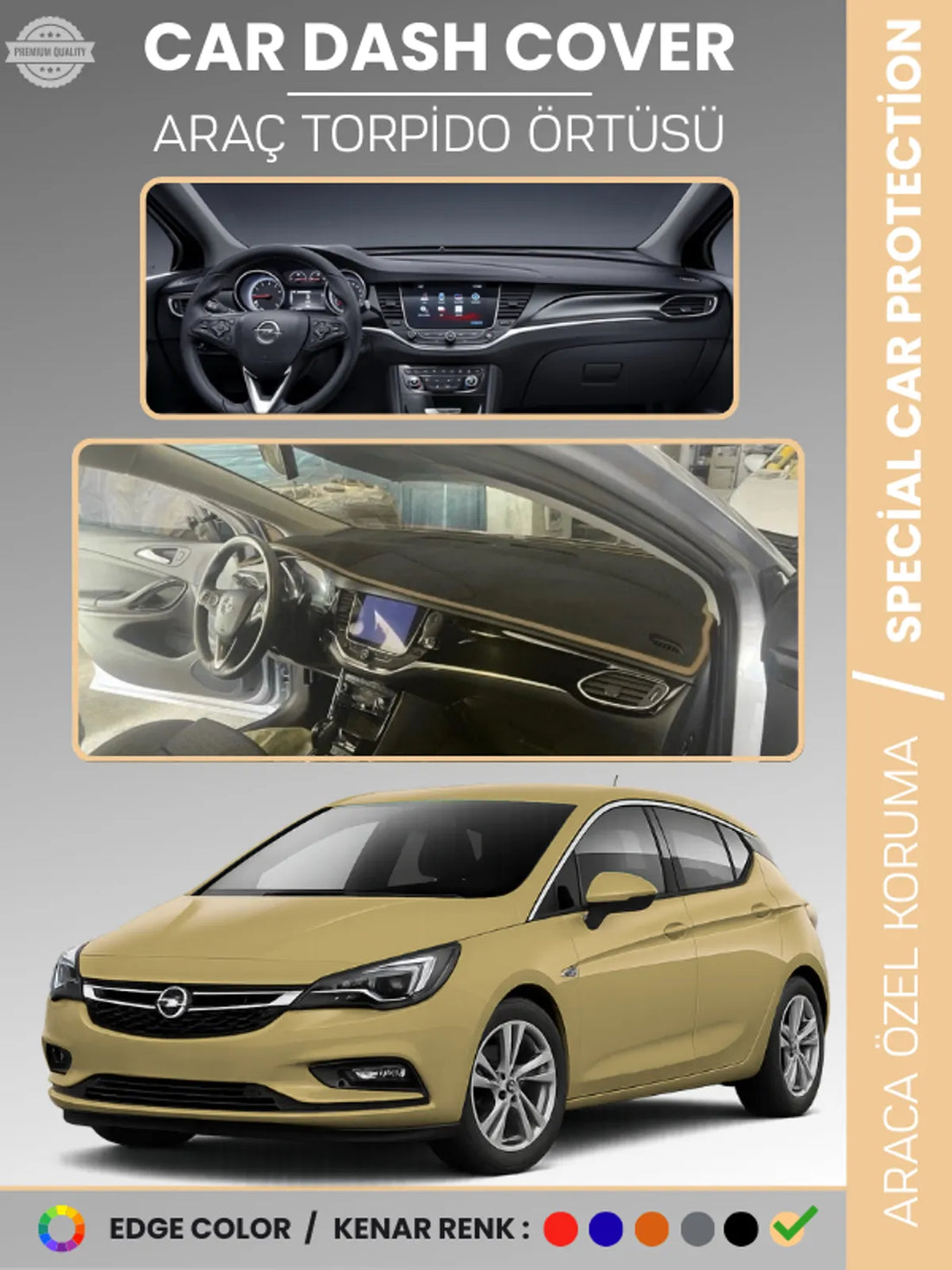 OPEL ASTRA K (2015-2021) Uyumlu Torpido Örtüsü Araca Özel Ön Göğüs Koruma