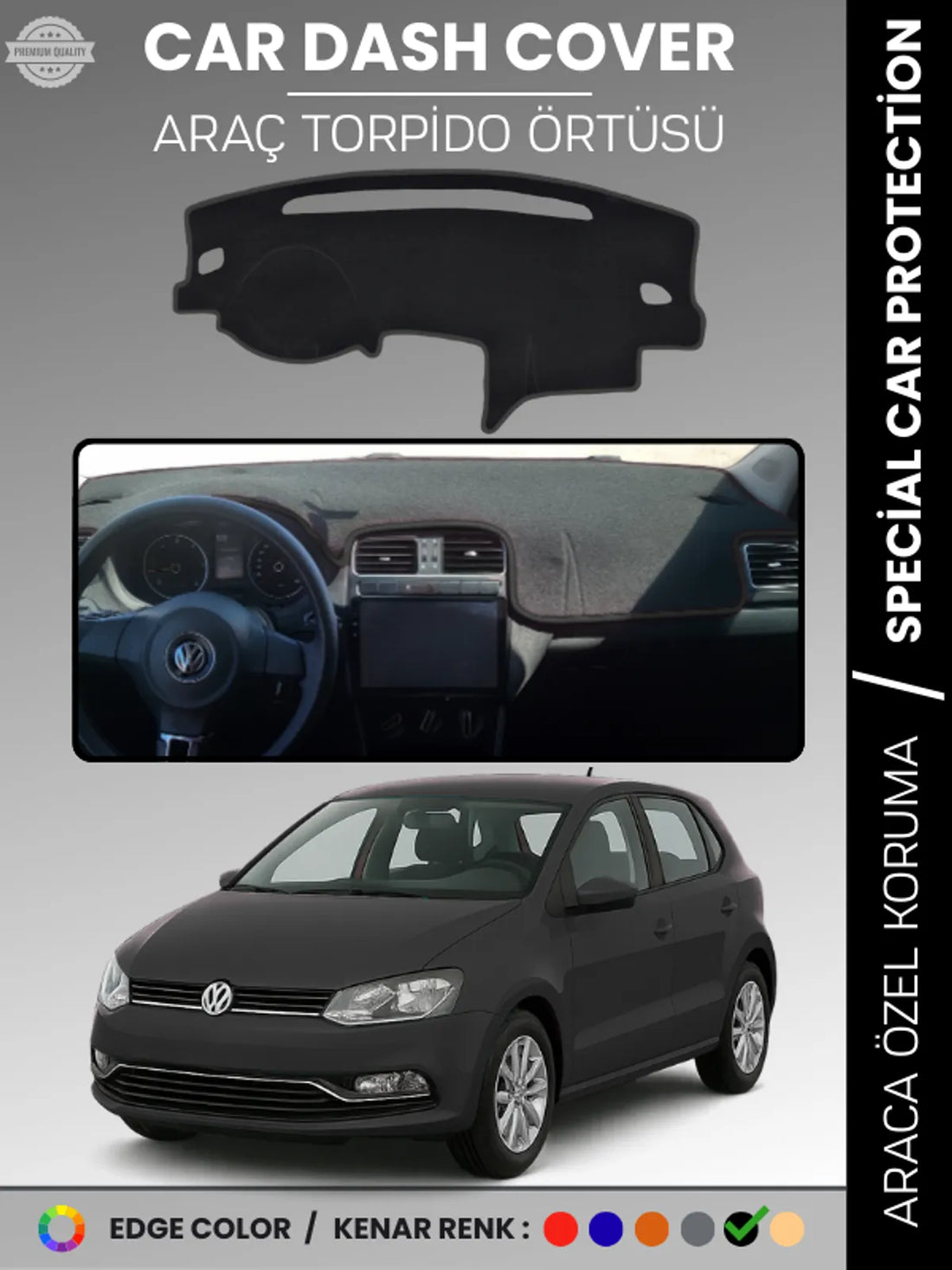VOLKSWAGEN POLO (2009-2019) Uyumlu Torpido Örtüsü Araca Özel Ön Göğüs Koruma