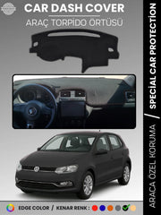 VOLKSWAGEN POLO (2009-2019) Uyumlu Torpido Örtüsü Araca Özel Ön Göğüs Koruma