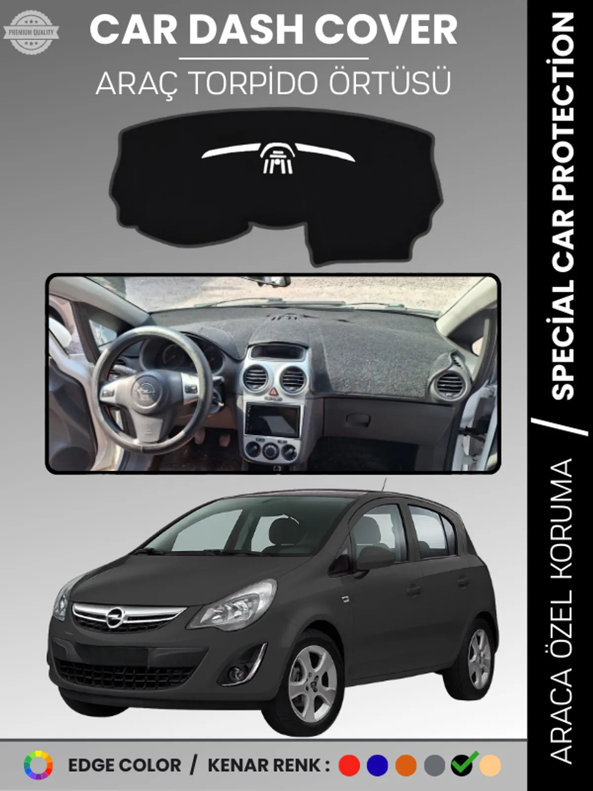 OPEL CORSA D (2006-2014) Uyumlu Torpido Örtüsü Araca Özel Ön Göğüs Koruma