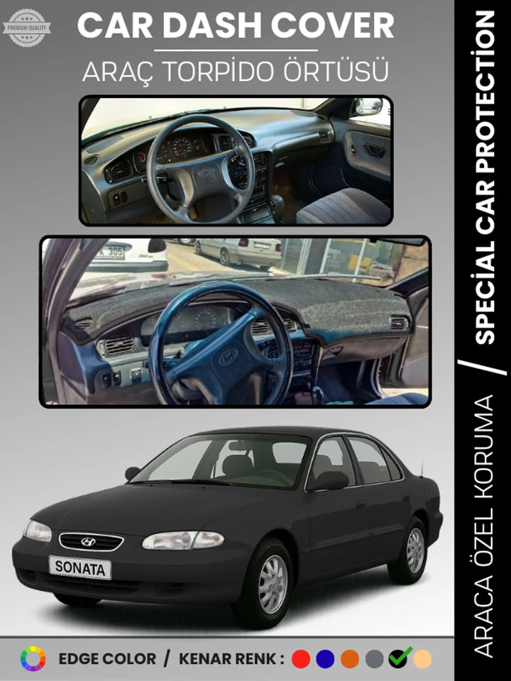 HYUNDAİ SONATA (1993-1998) Uyumlu Torpido Örtüsü Araca Özel Ön Göğüs Koruma