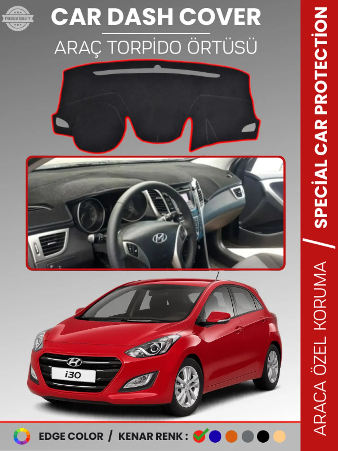 HYUNDAİ İ30 (2012-2016) Uyumlu Torpido Örtüsü Araca Özel Ön Göğüs Koruma