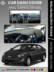 HYUNDAİ ELANTRA (2011-2017) Uyumlu Torpido Örtüsü Araca Özel Ön Göğüs Koruma