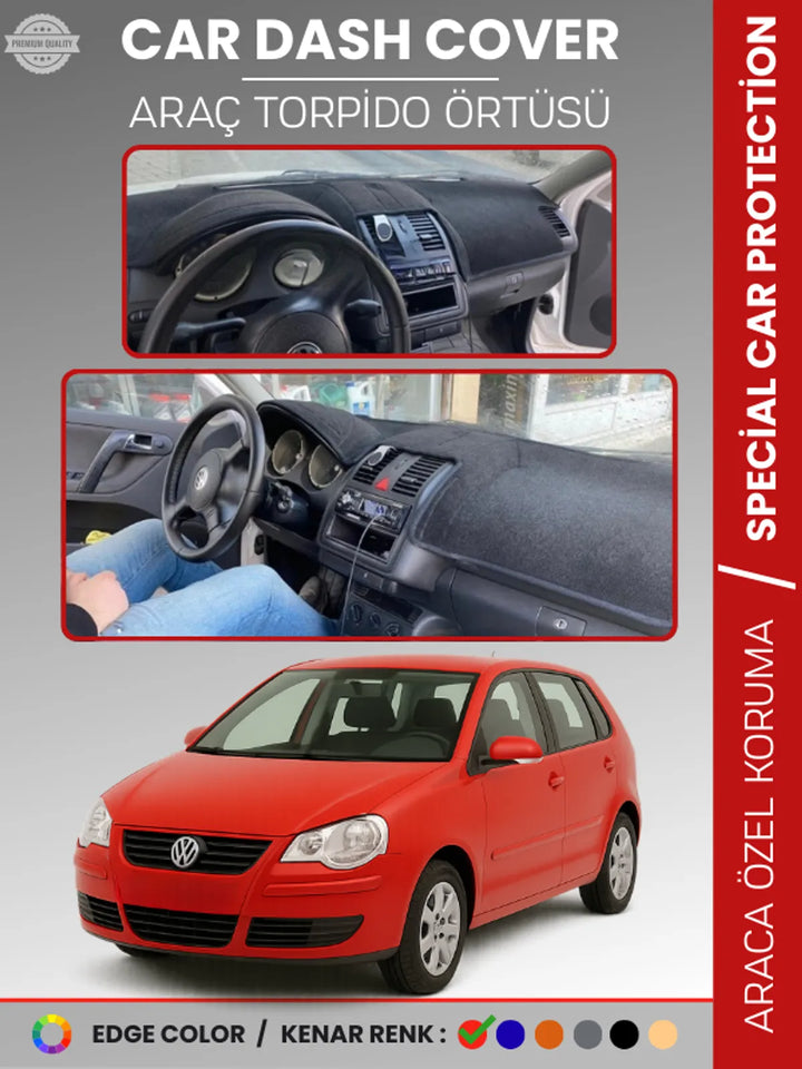 VOLKSWAGEN POLO DÜRBÜN GÖGÜS (2001-2009) Uyumlu Torpido Örtüsü Araca Özel Ön Göğüs Koruma