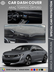 PEUGEOT 508 (2018-2024) Uyumlu Torpido Örtüsü Araca Özel Ön Göğüs Koruma