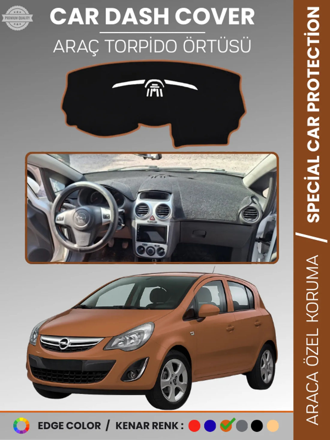 OPEL CORSA D (2006-2014) Uyumlu Torpido Örtüsü Araca Özel Ön Göğüs Koruma