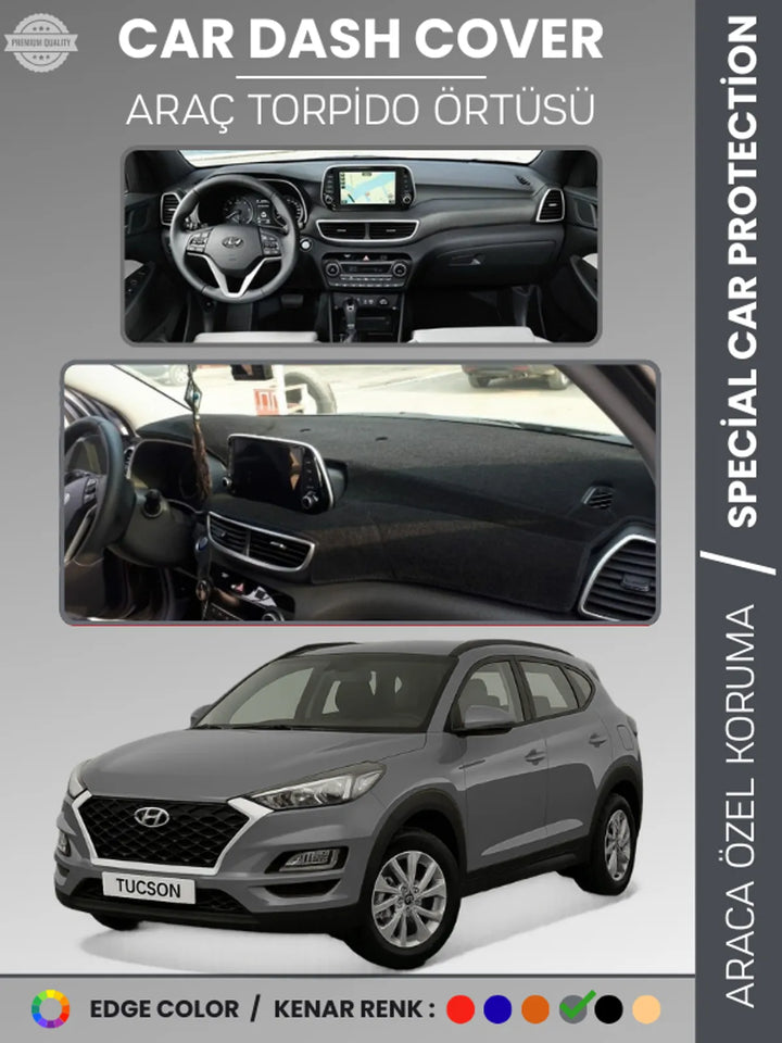 HYUNDAİ TUCSON (2018-2021) Uyumlu Torpido Örtüsü Araca Özel Ön Göğüs Koruma
