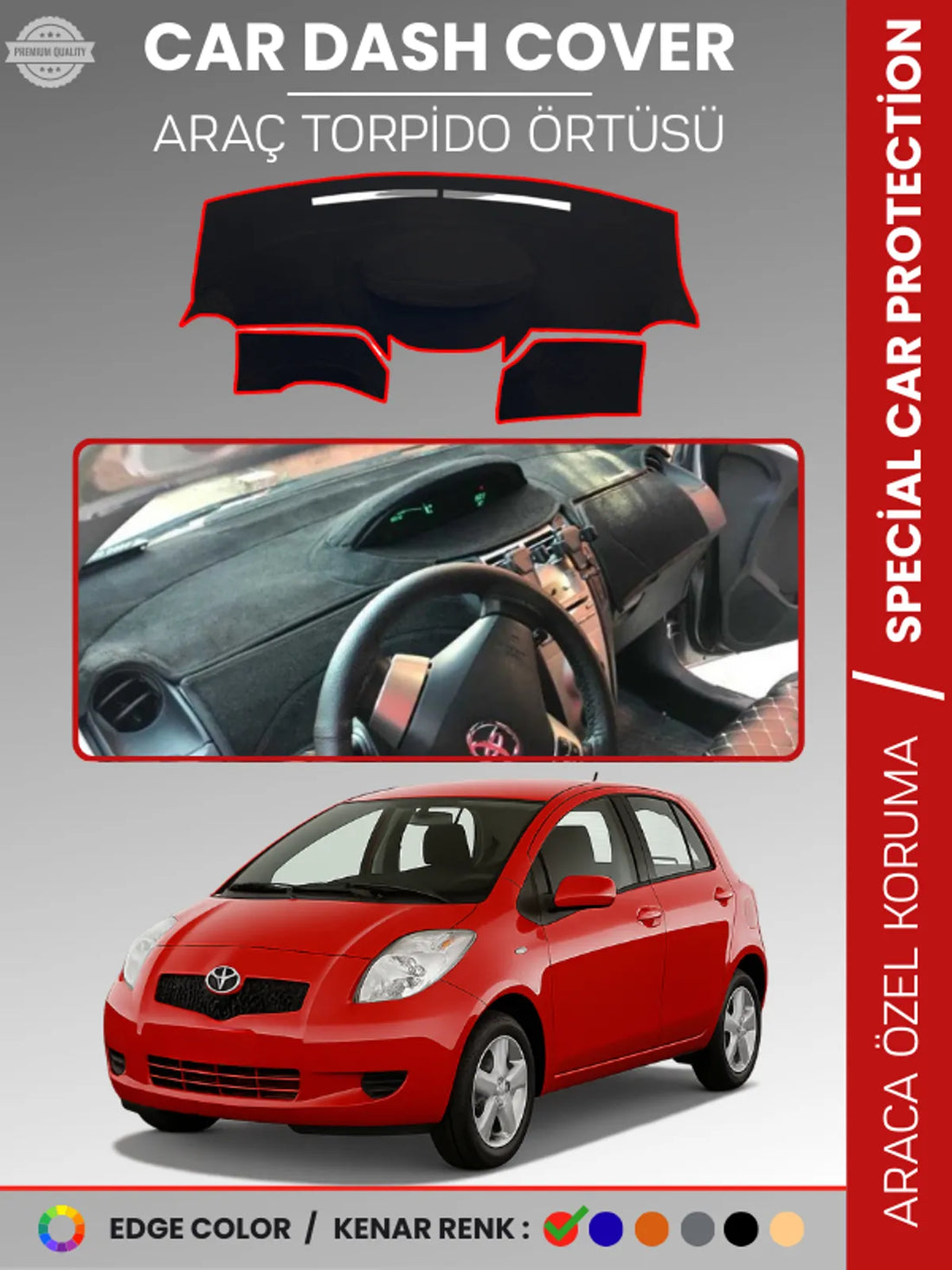 TOYOTA YARİS (2005-2013) Uyumlu Torpido Örtüsü Araca Özel Ön Göğüs Koruma