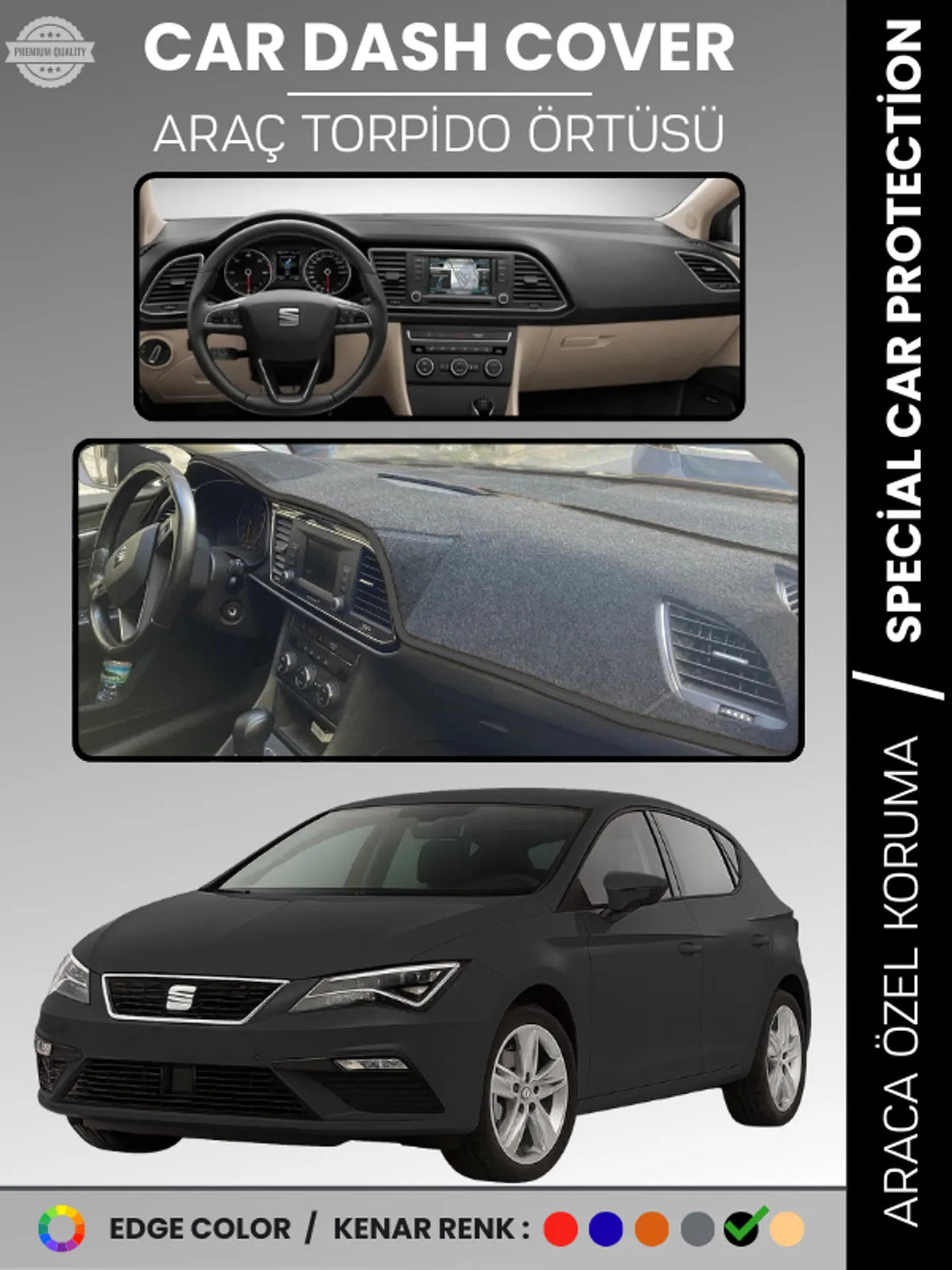 SEAT LEON (2013-2020) Uyumlu Torpido Örtüsü Araca Özel Ön Göğüs Koruma