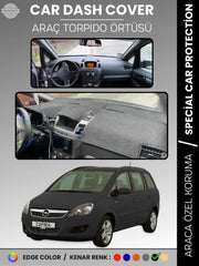 OPEL ZAFİRA B (2004-2011) Uyumlu Torpido Örtüsü Araca Özel Ön Göğüs Koruma