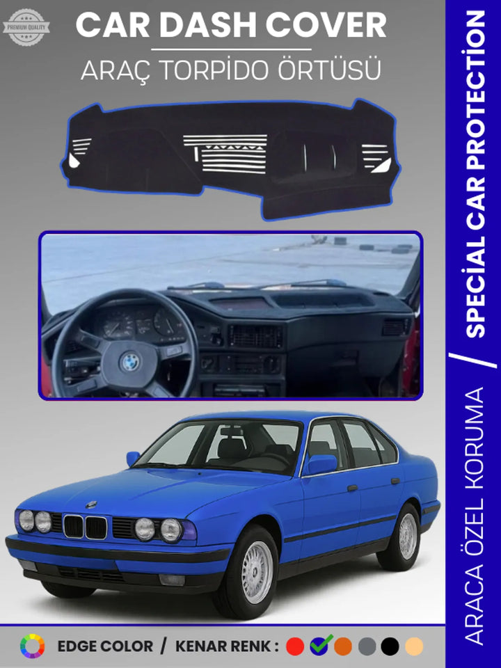 BMW E34 5 SERİSİ (1988-1996) Uyumlu Torpido Örtüsü Araca Özel Ön Göğüs Koruma