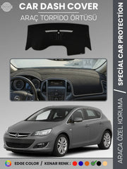 OPEL ASTRA J (2010-2015) Uyumlu Torpido Örtüsü Araca Özel Ön Göğüs Koruma