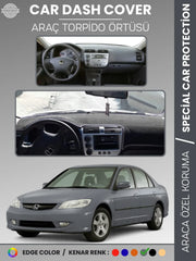HONDA CIVIC VTEC2 (2003-2005) Uyumlu Torpido Örtüsü Araca Özel Ön Göğüs Koruma