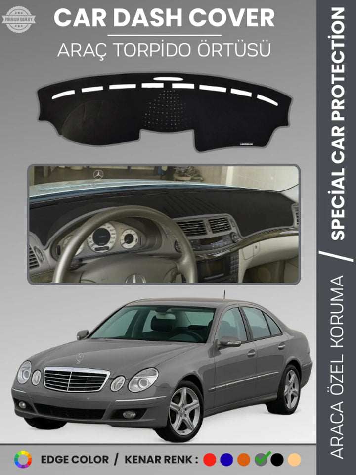 MERCEDES E200 / E220 / E240 / E270 W211 (2002-2009) Uyumlu Torpido Örtüsü Araca Özel Ön Göğüs Koruma