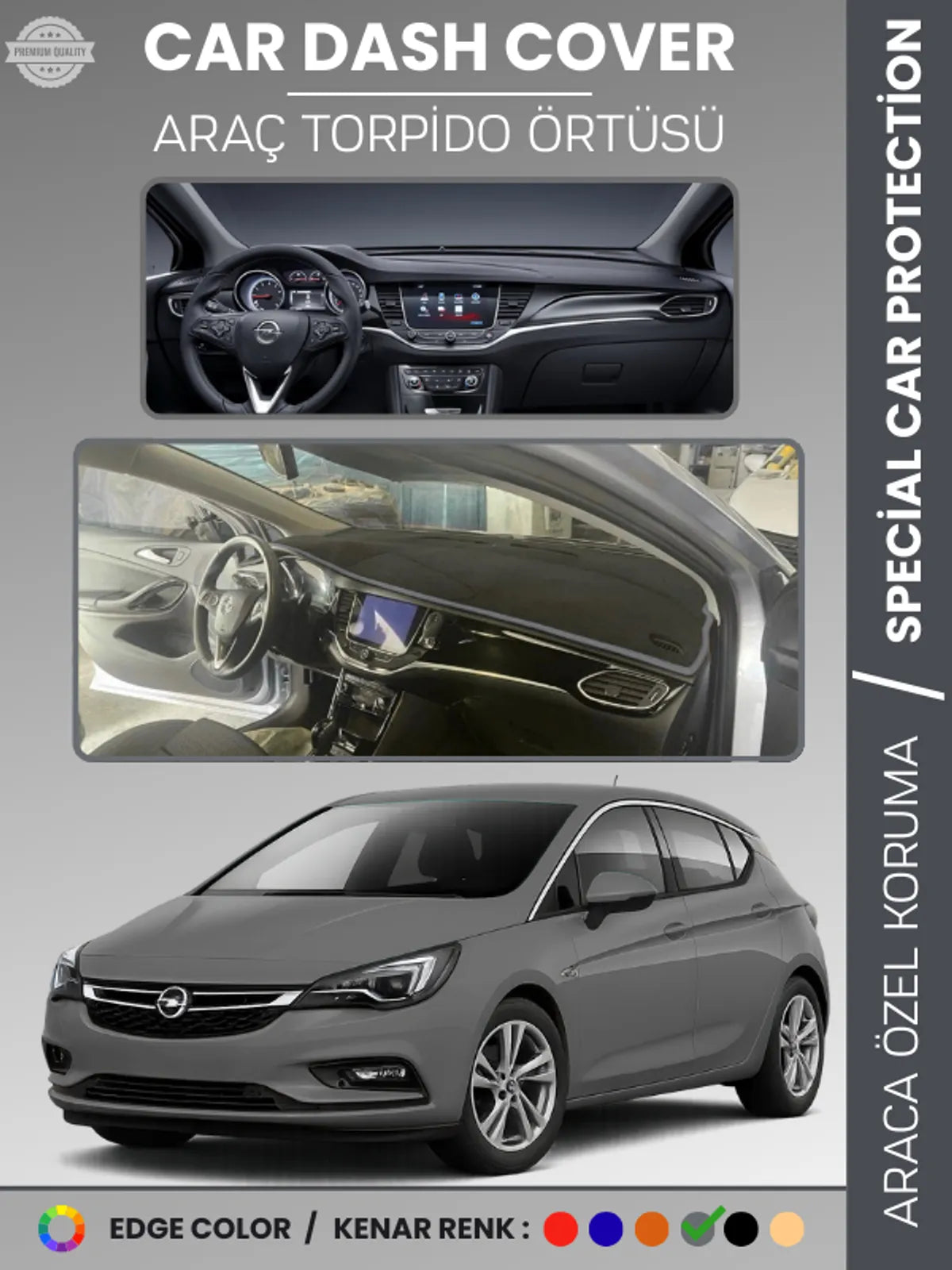 OPEL ASTRA K (2015-2021) Uyumlu Torpido Örtüsü Araca Özel Ön Göğüs Koruma