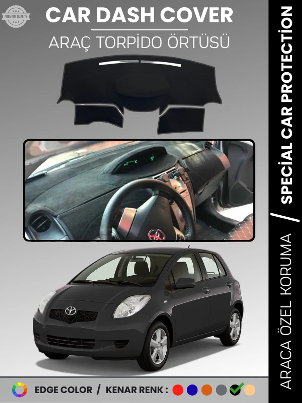 TOYOTA YARİS (2005-2013) Uyumlu Torpido Örtüsü Araca Özel Ön Göğüs Koruma