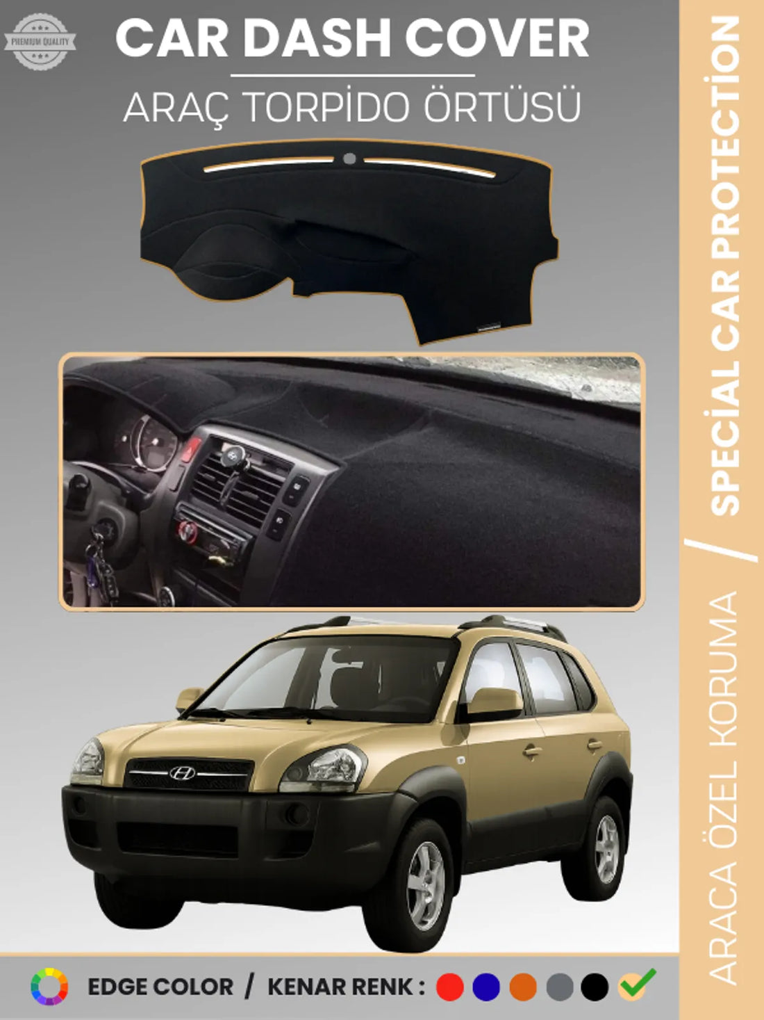 HYUNDAİ TUCSON (2004-2009) Uyumlu Torpido Örtüsü Araca Özel Ön Göğüs Koruma