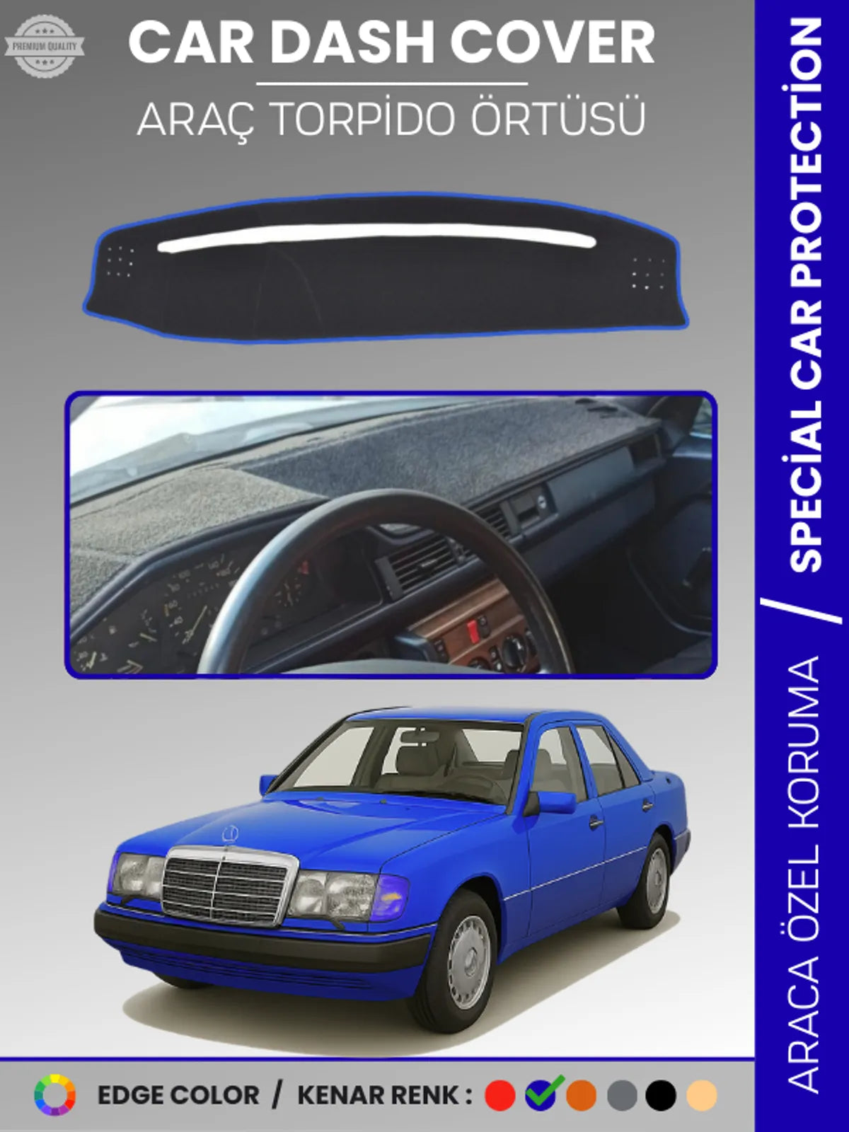 MERCEDES E SERİSİ W124 (1984-1995) Uyumlu Torpido Örtüsü Araca Özel Ön Göğüs Koruma