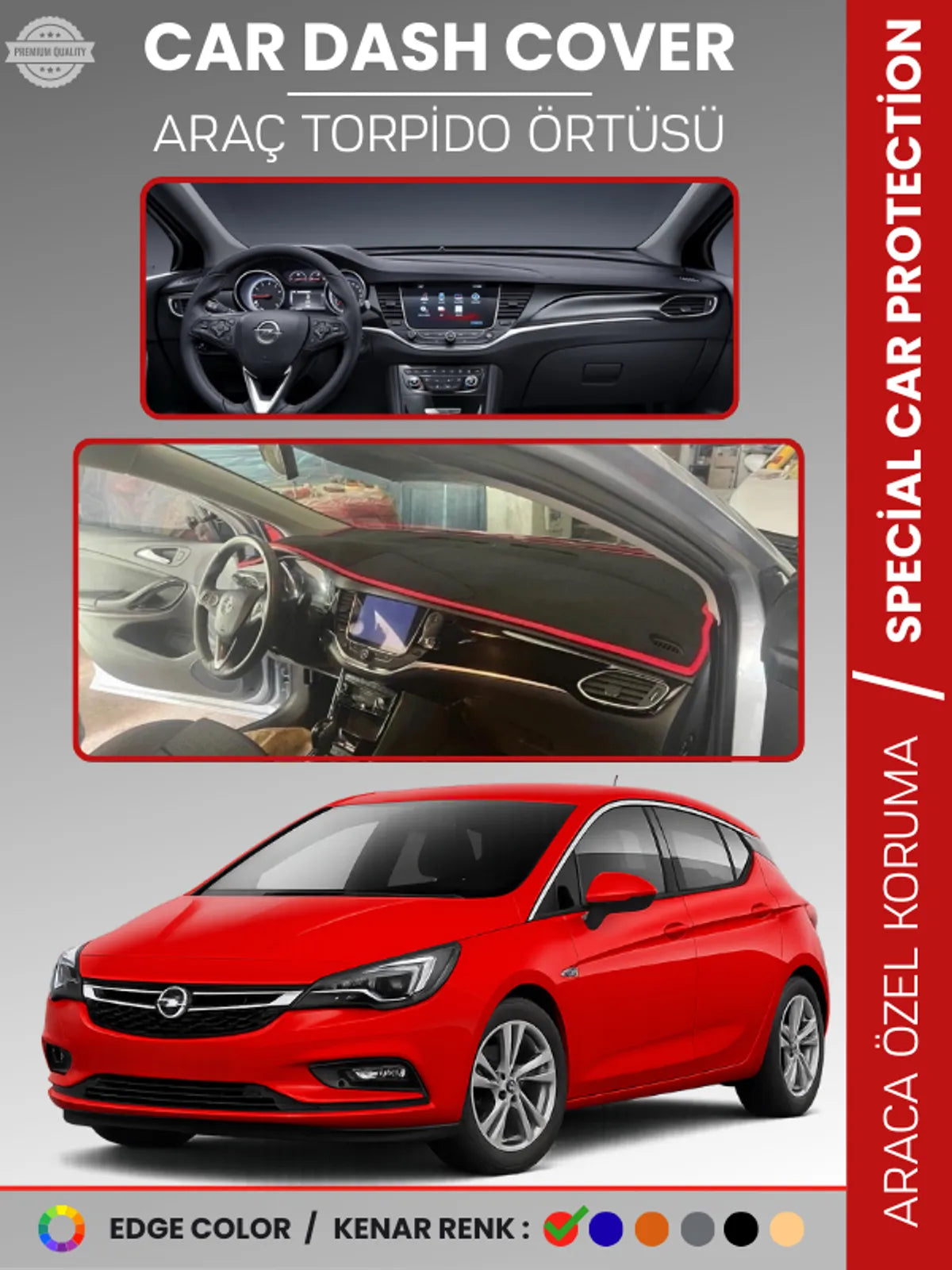 OPEL ASTRA K (2015-2021) Uyumlu Torpido Örtüsü Araca Özel Ön Göğüs Koruma