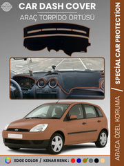FORD FİESTA (2002-2009) Uyumlu Torpido Örtüsü Araca Özel Ön Göğüs Koruma