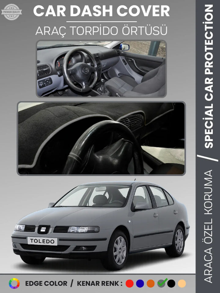 SEAT TOLEDO (1999-2005) Uyumlu Torpido Örtüsü Araca Özel Ön Göğüs Koruma