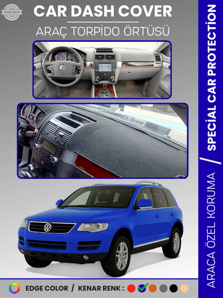 VOLKSWAGEN TOUAREG (2002-2010) Uyumlu Torpido Örtüsü Araca Özel Ön Göğüs Koruma