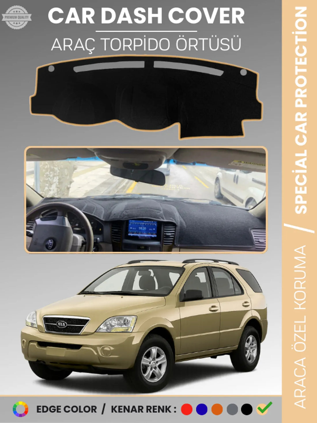 KİA SORENTO (2006-2009) Uyumlu Torpido Örtüsü Araca Özel Ön Göğüs Koruma